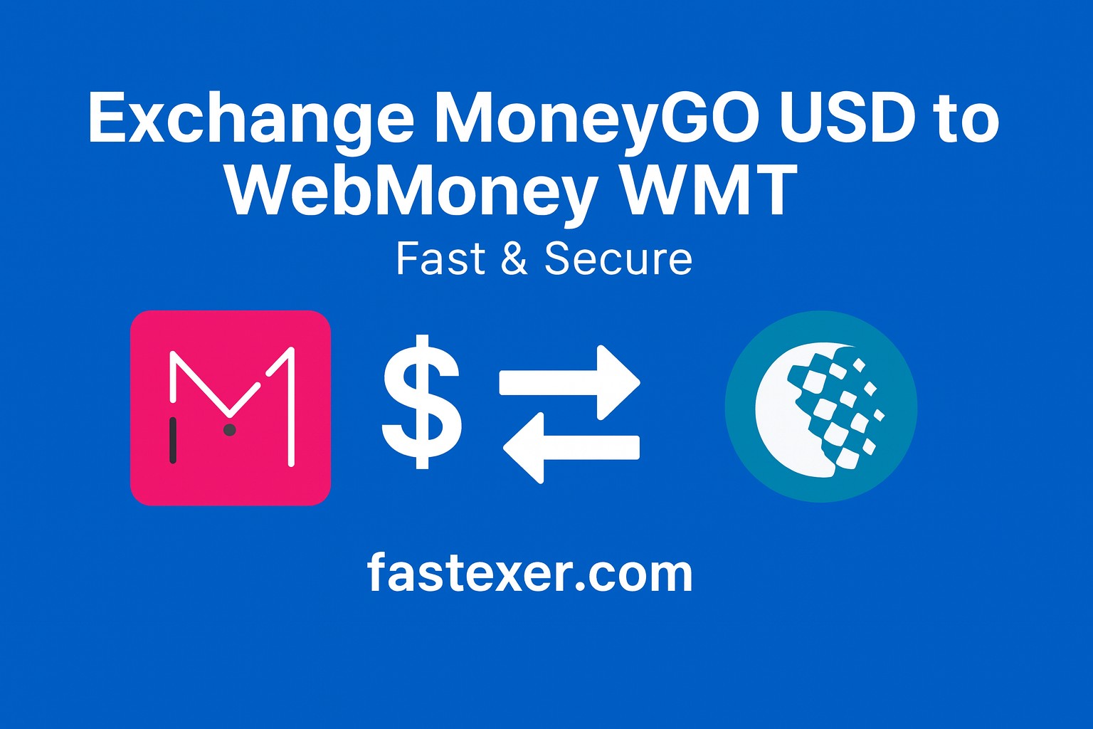 Exchange MoneyGO USD to WebMoney WMT – Fast, Secure & Reliable