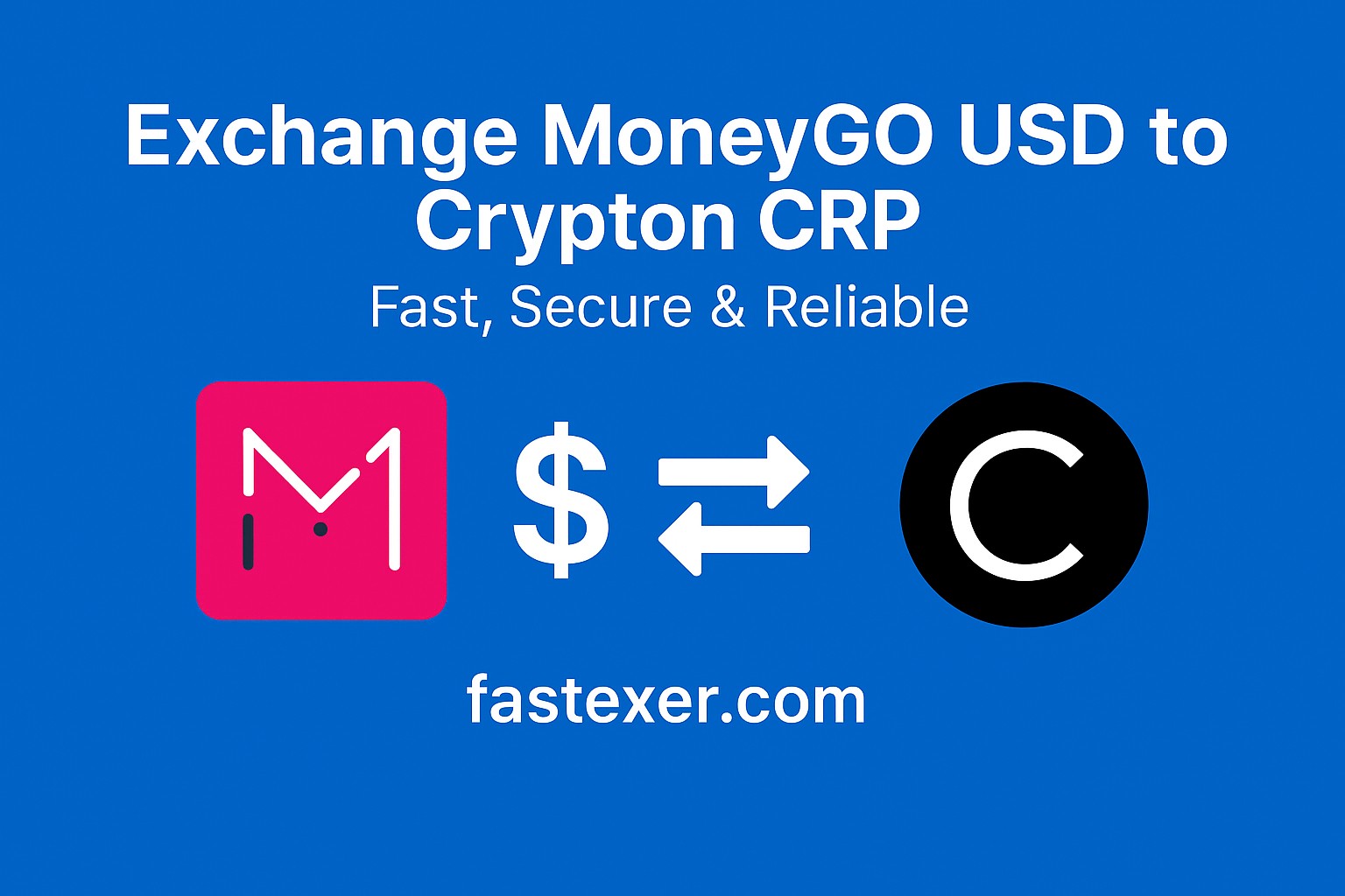 Exchange MoneyGO USD to Crypton CRP – Fast, Secure & Reliable
