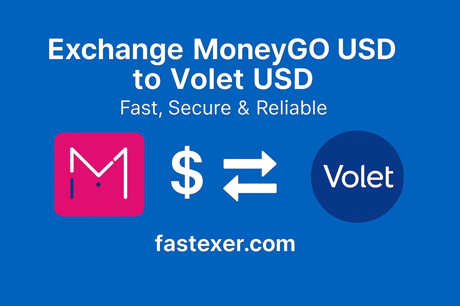 Exchange MoneyGO USD to Volet USD – Fast, Secure & Reliable